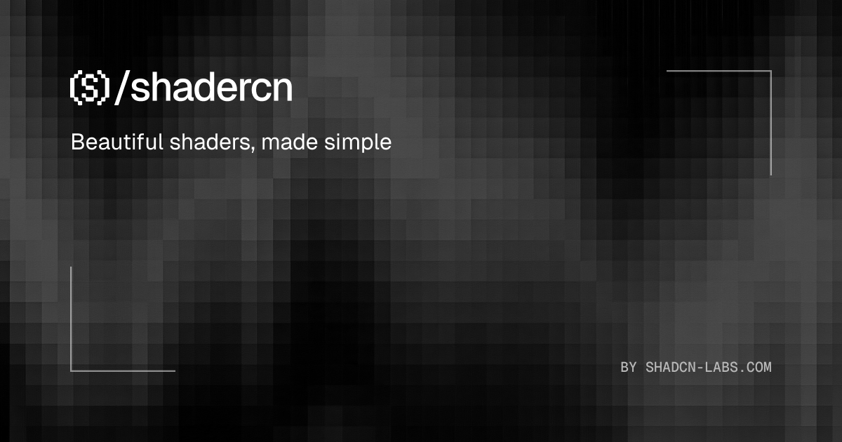 shadercn — A collection of beautifully designed, accessible, and customizable shader components for…
